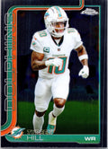 Tyreek Hill 2025 Topps Chrome Miami Dolphins WR