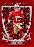 Brock Purdy 2025 Rookies & Stars CRUSADE Insert San Francisco 49ers